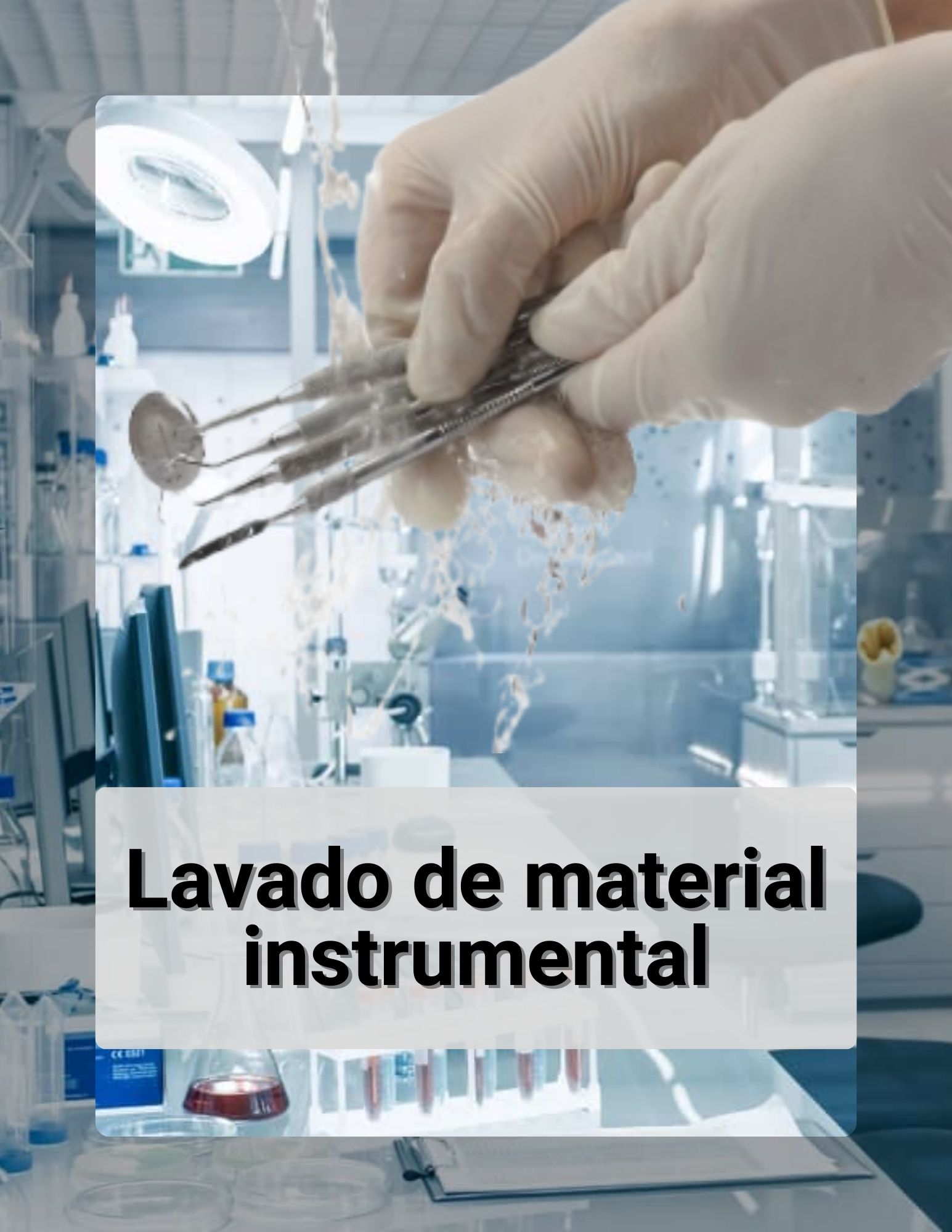 Lavado de material instrumental